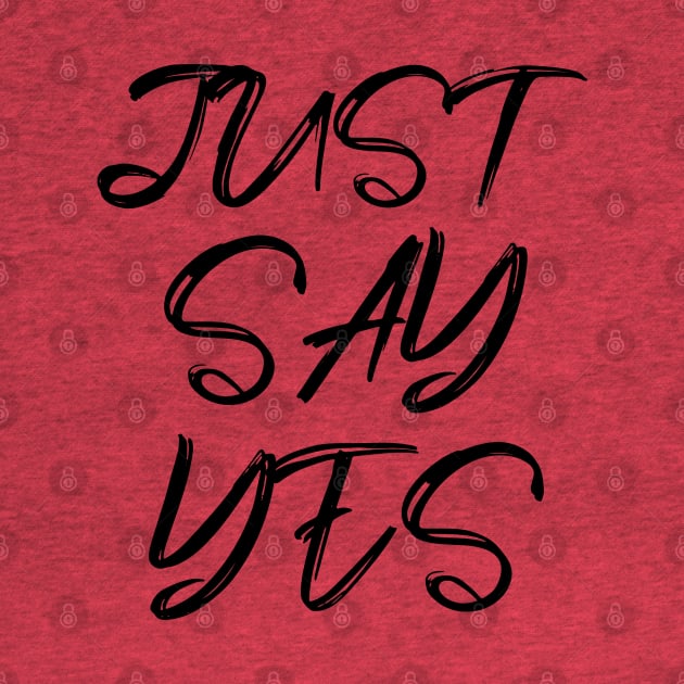 just say yes by sarahnash